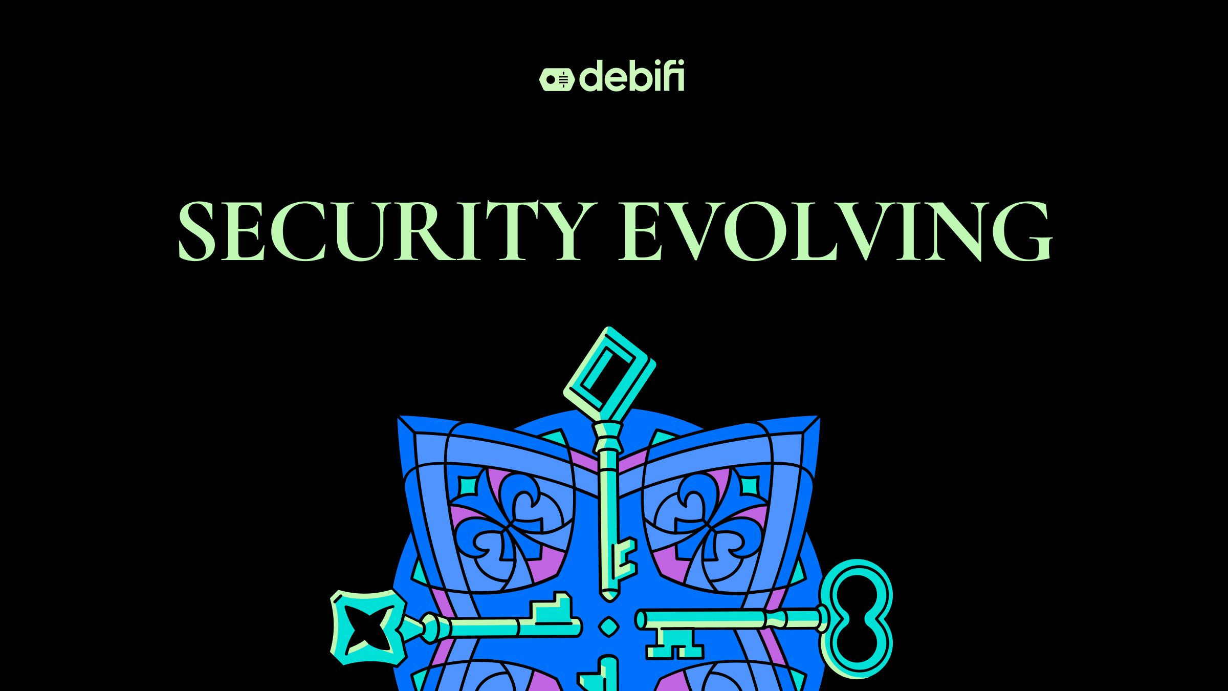 Security evolving
