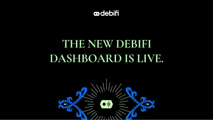 More Transparency. More Control. The New Debifi Dashboard Is Live.