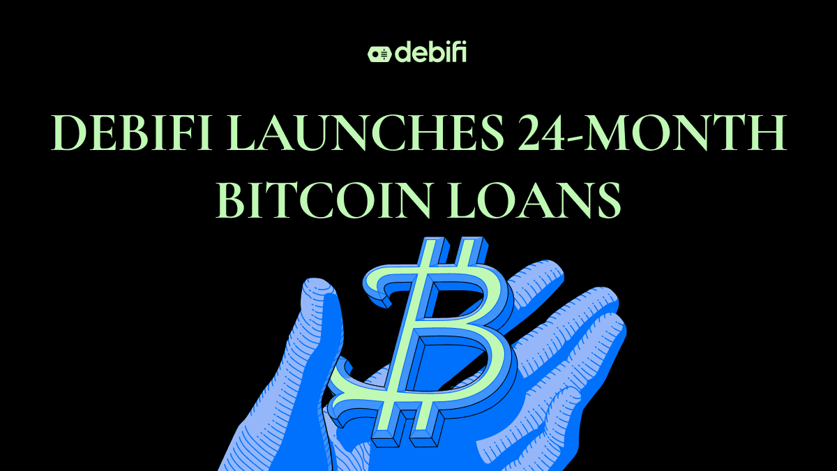 Debifi Introduces 24-Month Bitcoin-Backed Loans
