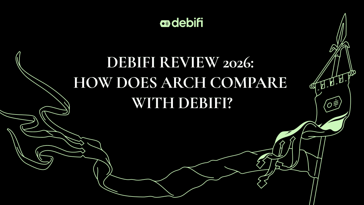Debifi Review 2026: How Does Arch Compare With Debifi?